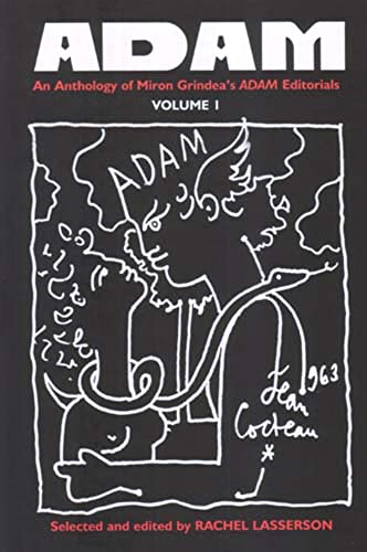 ART, DRAMA, ARCHITECTURE, MUSIC: AN ANTHOLOGY OF MIRON GRINDEA'S ADAM EDITORIALS, VOLUME I.