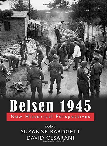 Stock image for Belsen 1945: New Historical Perspectives for sale by Amnesty Bookshop, Bristol