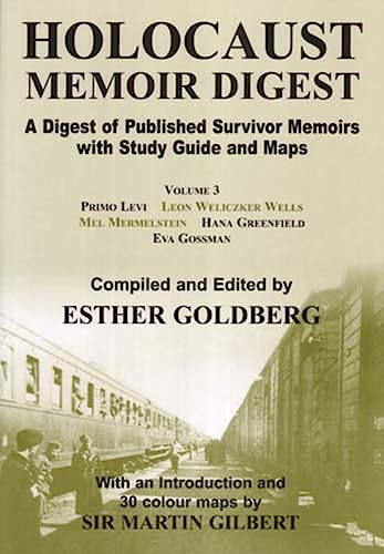 Stock image for Holocaust Memoir Digest: A Digest of Published Survivor Memoirs with Study Guide and Maps: pt. 3 for sale by THE SAINT BOOKSTORE
