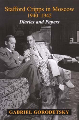 9780853037392: Stafford Cripps in Moscow 1940-1942: Diaries and Papers: 10 (Cummings Center)