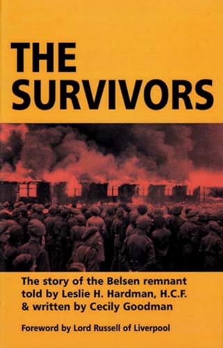 Stock image for The Survivors The Story of the Belsen Remnant for sale by PBShop.store US