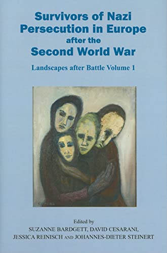 Imagen de archivo de Survivors of Nazi Persecution in Europe after the Second World War: Landscapes after Battle, Volume 1 a la venta por Wallace Books