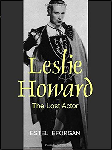 9780853039419: Leslie Howard: The Lost Actor