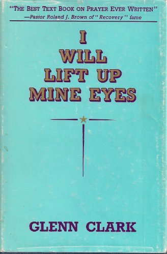Beispielbild fr I Will Lift Up Mine Eyes zum Verkauf von Wonder Book