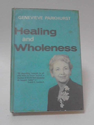Stock image for Healing and Wholeness for sale by G. & J. CHESTERS