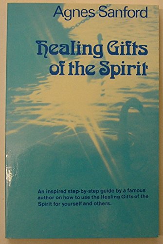 Beispielbild fr The Healing Gifts of the Spirit. zum Verkauf von G. & J. CHESTERS