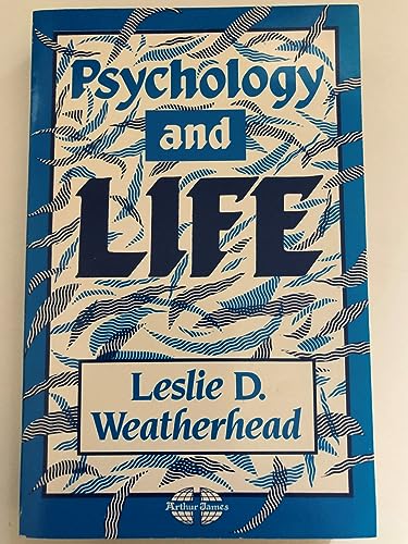 Psychology and Life (9780853052678) by Weatherhead, Leslie D.