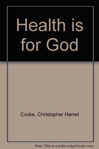 Imagen de archivo de Health is for God a la venta por WorldofBooks