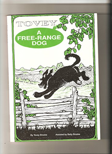 Imagen de archivo de Tovey: A Free-range Dog a la venta por AwesomeBooks