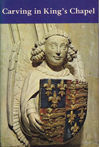 Beispielbild fr Carving in King's Chapel; zum Verkauf von Wonder Book