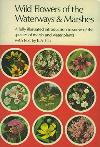 Beispielbild fr Wild Flowers of the Waterways and Marshes zum Verkauf von Reuseabook