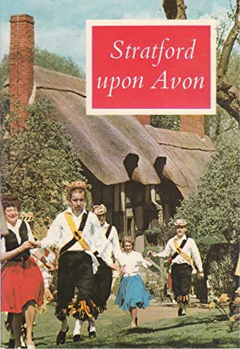 Beispielbild fr Stratford-Upon-Avon : A New Pictorial Guide in Full Colour zum Verkauf von Wonder Book