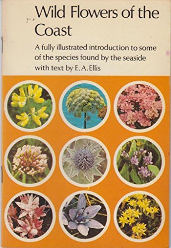 9780853063858: Wild Flowers of the Coast (Cotman-color)