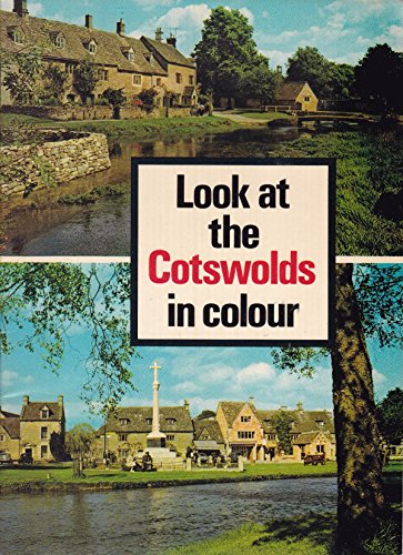 9780853063995: Look at the Cotswolds in Colour (Cotman House)