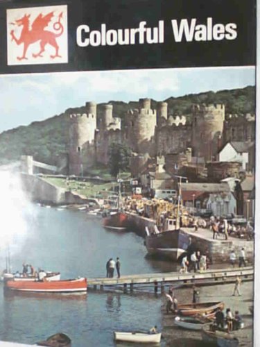 Stock image for Colourful Wales for sale by Better World Books: West