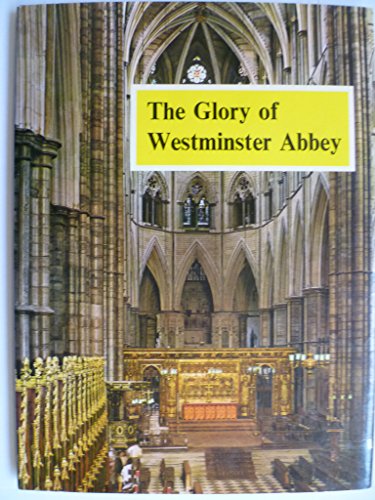 Beispielbild fr Glory of Westminster Abbey zum Verkauf von Wonder Book
