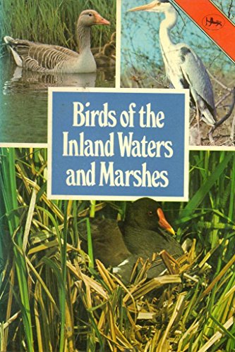 Stock image for Birds of the Inland Waters and Marshes for sale by WorldofBooks