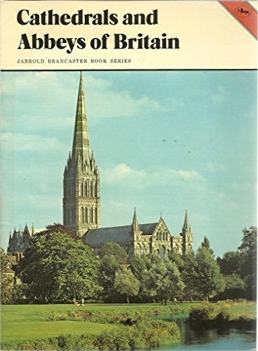 Stock image for Cathedrals and Abbeys of Britain for sale by -OnTimeBooks-