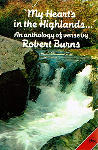 My Heart's in the Highlands (9780853066750) by Robert Burns