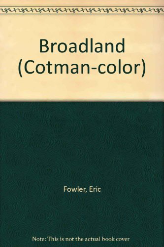 Broadland (Cotman-color) (9780853067085) by Eric Fowler