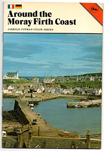 Stock image for Around the Moray Firth Coast (Cotman-color) for sale by Stephen White Books