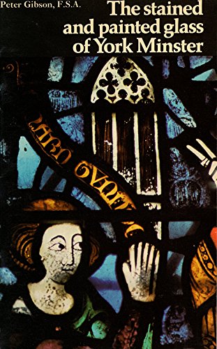 Beispielbild fr Stained And Painted Glass Of York Minster zum Verkauf von Wonder Book