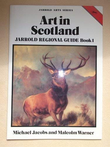 Stock image for Art in Scotland for sale by Better World Books Ltd