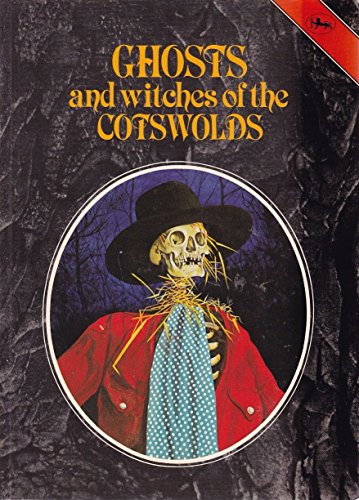 Beispielbild fr Ghosts and Witches of the Cotswolds zum Verkauf von ThriftBooks-Atlanta