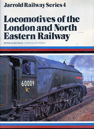 9780853069201: Locomotives of the London and North Eastern Railway (Jarrold Railway Series 4)