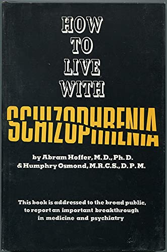 9780853070221: How to Live with Schizophrenia