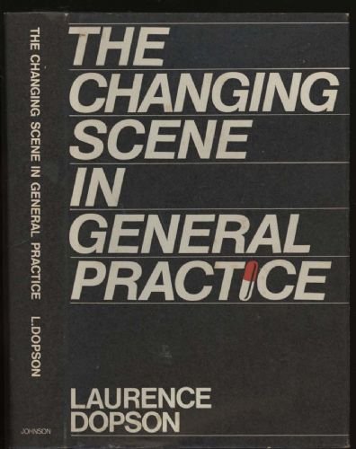 Beispielbild fr Changing Scene in General Practice zum Verkauf von Anybook.com