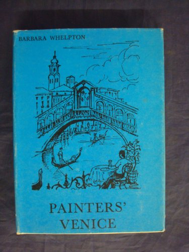 Painters' Venice (9780853071068) by WHELPTON, Barbara