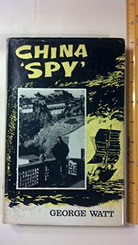 Stock image for China "spy". for sale by Lost and Found Books