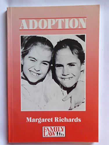 Adoption (Guide and practice series) (9780853081142) by Margaret Richards