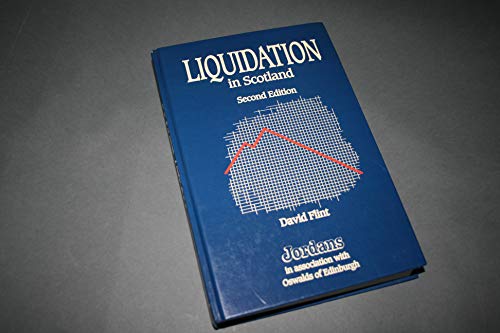 Liquidation in Scotland (9780853081210) by David Flint