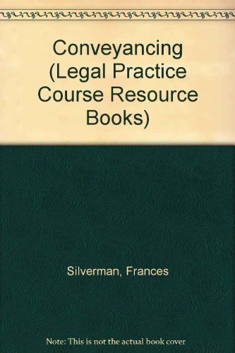 Stock image for Conveyancing (Legal Practice Course Resource Books) for sale by AwesomeBooks