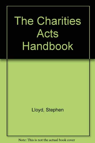 Stock image for The Charities Acts Handbook for sale by AwesomeBooks