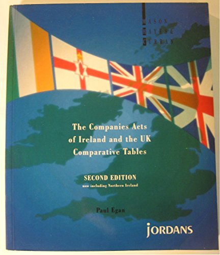Companies Acts of Ireland and the UK: Comparative Tables (9780853083481) by [???]