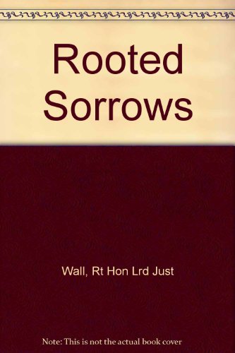 Stock image for Rooted Sorrows: Psychoanalytic Perspectives on Child Protection, Assessment, Therapy and Treatment for sale by Anybook.com
