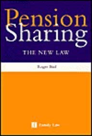 9780853085898: Pension Sharing: The New Law - Welfare Reform and Pension Sharing Act, 1999