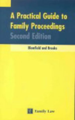 Imagen de archivo de A Practical Guide to Family Proceedings a la venta por Re-Read Ltd