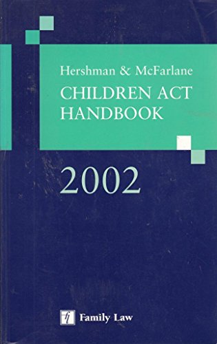 Stock image for Hershman and McFarlane Children Act Handbook 2002 for sale by AwesomeBooks