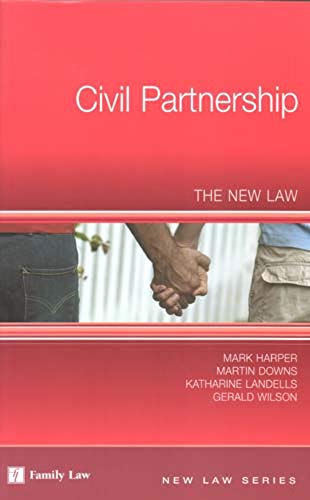 Stock image for Civil Partnership: The New Law (New Law Series) for sale by WorldofBooks