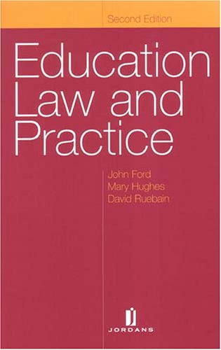 Education Law And Practice (9780853089513) by Ford, John; Hughes, Mary; Ruebain, David
