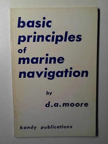 9780853090113: Basic Principles of Marine Navigation