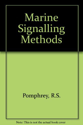 Stock image for Marine Signalling Methods for sale by Cambridge Rare Books