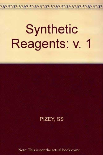 9780853120056: Synthetic Reagents: v. 1