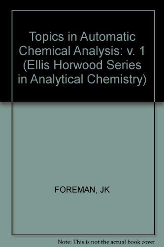 Beispielbild fr Topics in Automatic Chemical Analysis. 1 zum Verkauf von Zubal-Books, Since 1961