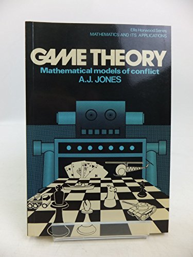 Stock image for Game theory: mathematical models of conflict for sale by Mythos Center Books