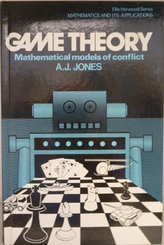 9780853121541: Game Theory: Mathematical Models of Conflict
